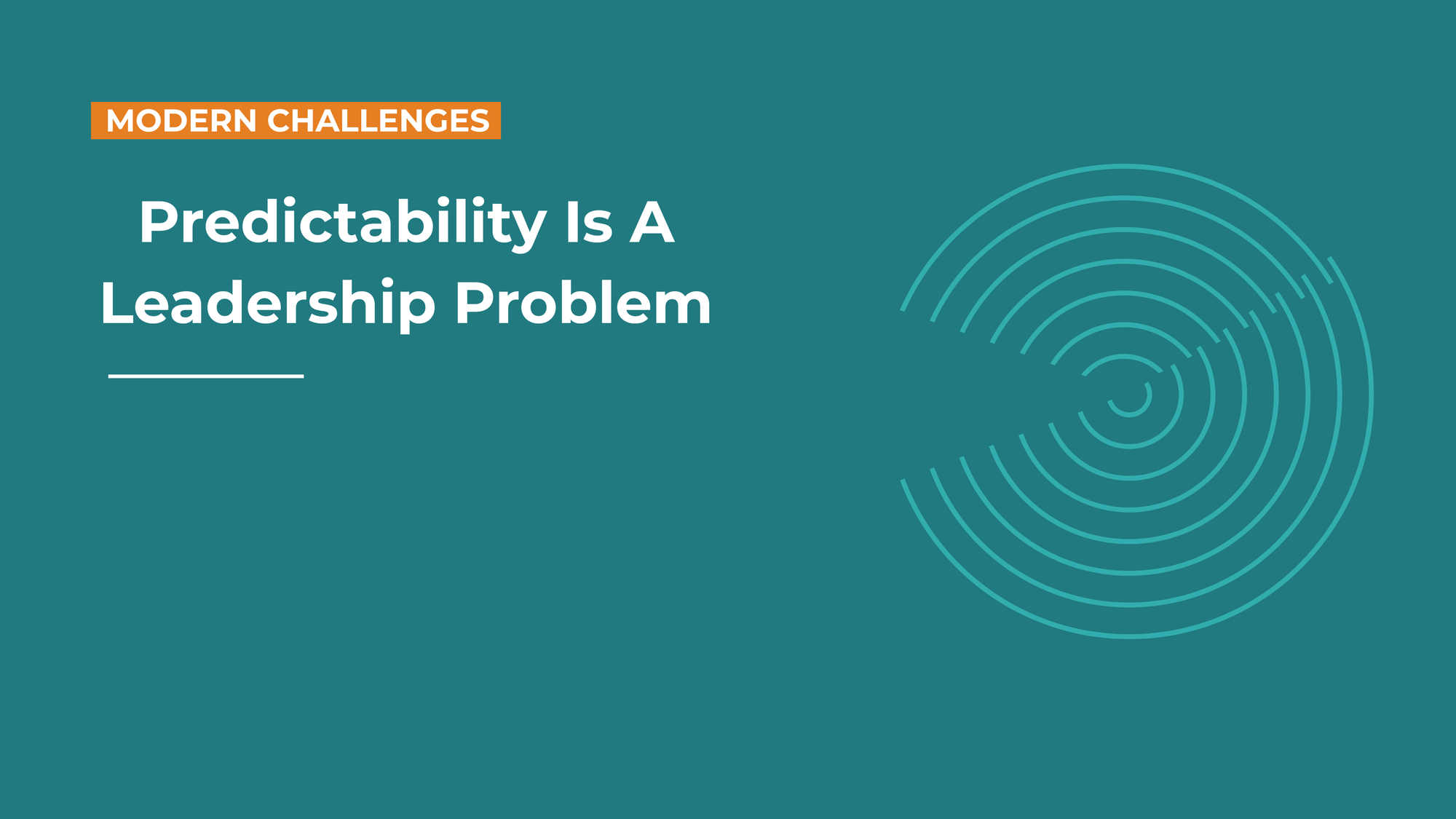 Predictability Is a Leadership Problem, Not a Planning One